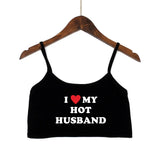 I LOVE MY HOT HUSBAND Women Fashion Tank Top Women Clothing Sexy Tops for Girls Sexy Seamless Sleeveless Camis Backless Camisole